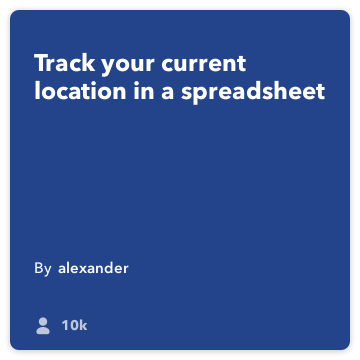 IFTTT Recipe: Track the time & your location in a spreadsheet connects do-button to google-drive