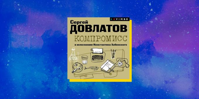 Best Audiobooks: Compromise, Sergey Dovlatov