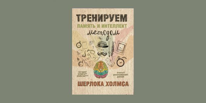 "Practicing memory and intelligence by Sherlock Holmes," Anastasia Yezhov