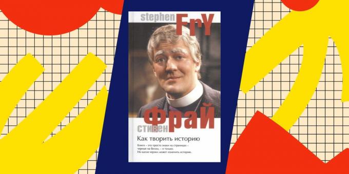 Best Books about popadantsev: "Making History", Stephen Fry
