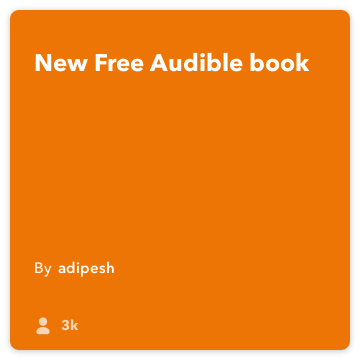 IFTTT Recipe: New Free Audible book connects feed to android-notifications