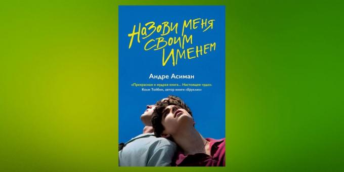 New books: "Give me your name," André Asiman