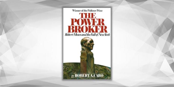 The Power Broker, Robert Caro