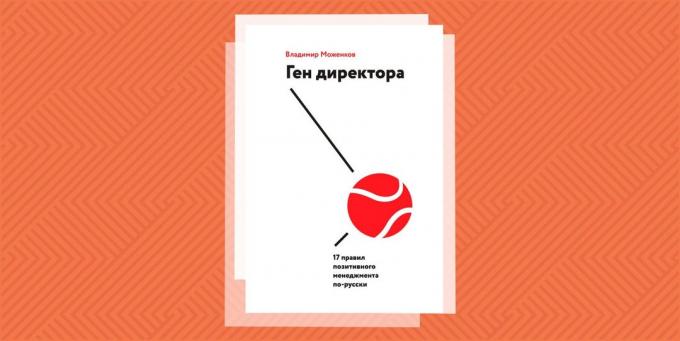 "General Director. 17 positive management rules in Russian, "Vladimir Mozhenkov