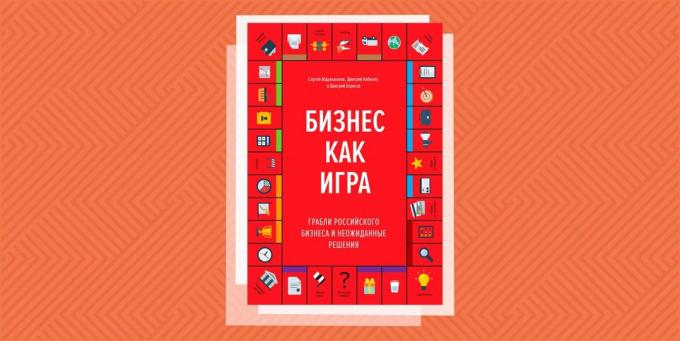 "Business as a game. Rake of the Russian business and unexpected decisions, "Sergei Abdulmanov Dmitry Kibkalo, Dmitry Borisov