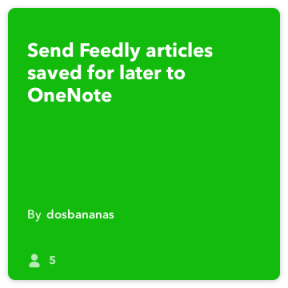 IFTTT days: Integration with OneNote Feedly and other services