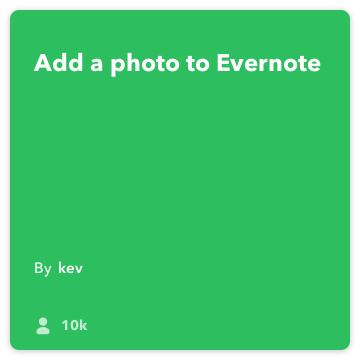 IFTTT Recipe: Create photo notes connects do-camera to evernote